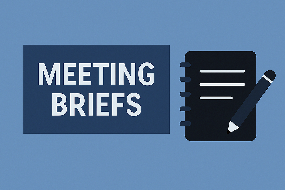 Meeting Briefs Meeting Briefs