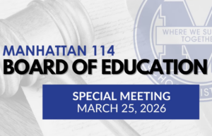 Meeting Summary and Briefs: Manhattan School District 114 for March 25, 2026