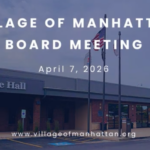 Meeting Summary and Briefs: Village of Manhattan Board of Trustees for April 7, 2026