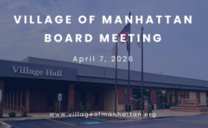 Meeting Summary and Briefs: Village of Manhattan Board of Trustees for April 7, 2026