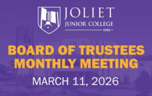 Meeting Summary and Briefs: Joliet Junior College Board of Trustees for March 11, 2026