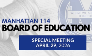 Meeting Summary and Briefs: Manhattan School District 114 Board of Education for April 29, 2026
