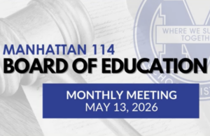 Meeting Summary and Briefs: Manhattan School District 114 for May 13, 2026